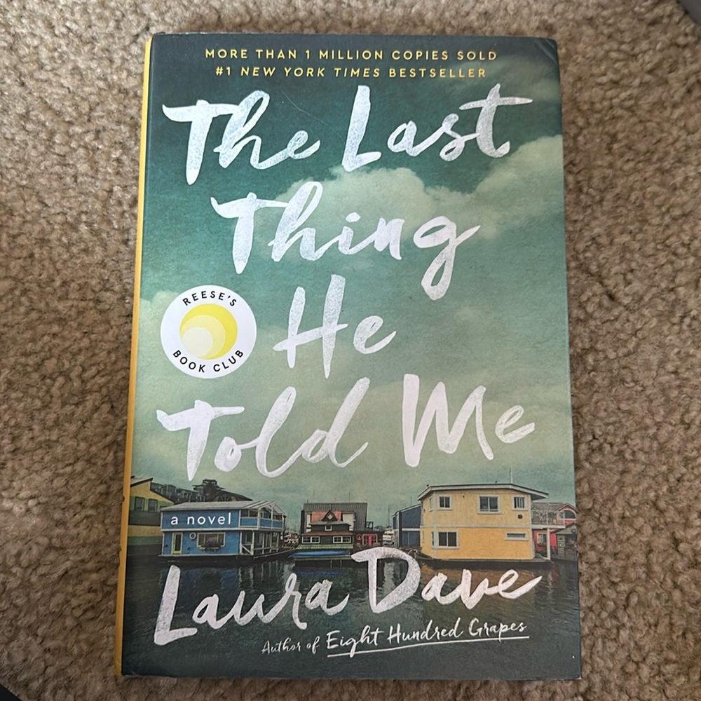 The last thing he told me book